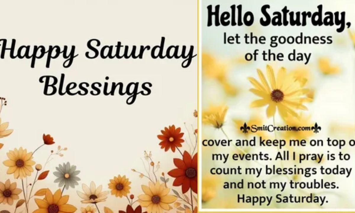 Inspirational Saturday Blessings Inspirational Saturday Blessings