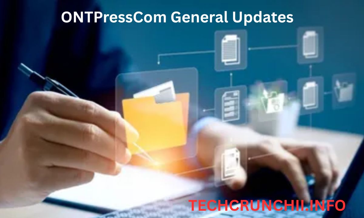 ONTPressCom General Updates
